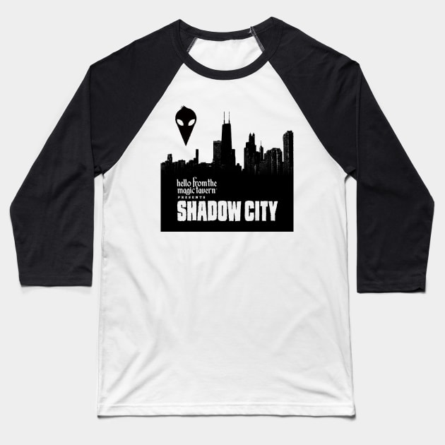 Shadow City B&W Baseball T-Shirt by Hello From the Magic Tavern